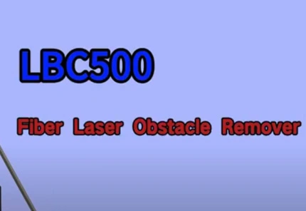 PIOTEC光纤激光障碍物去除器LBC500