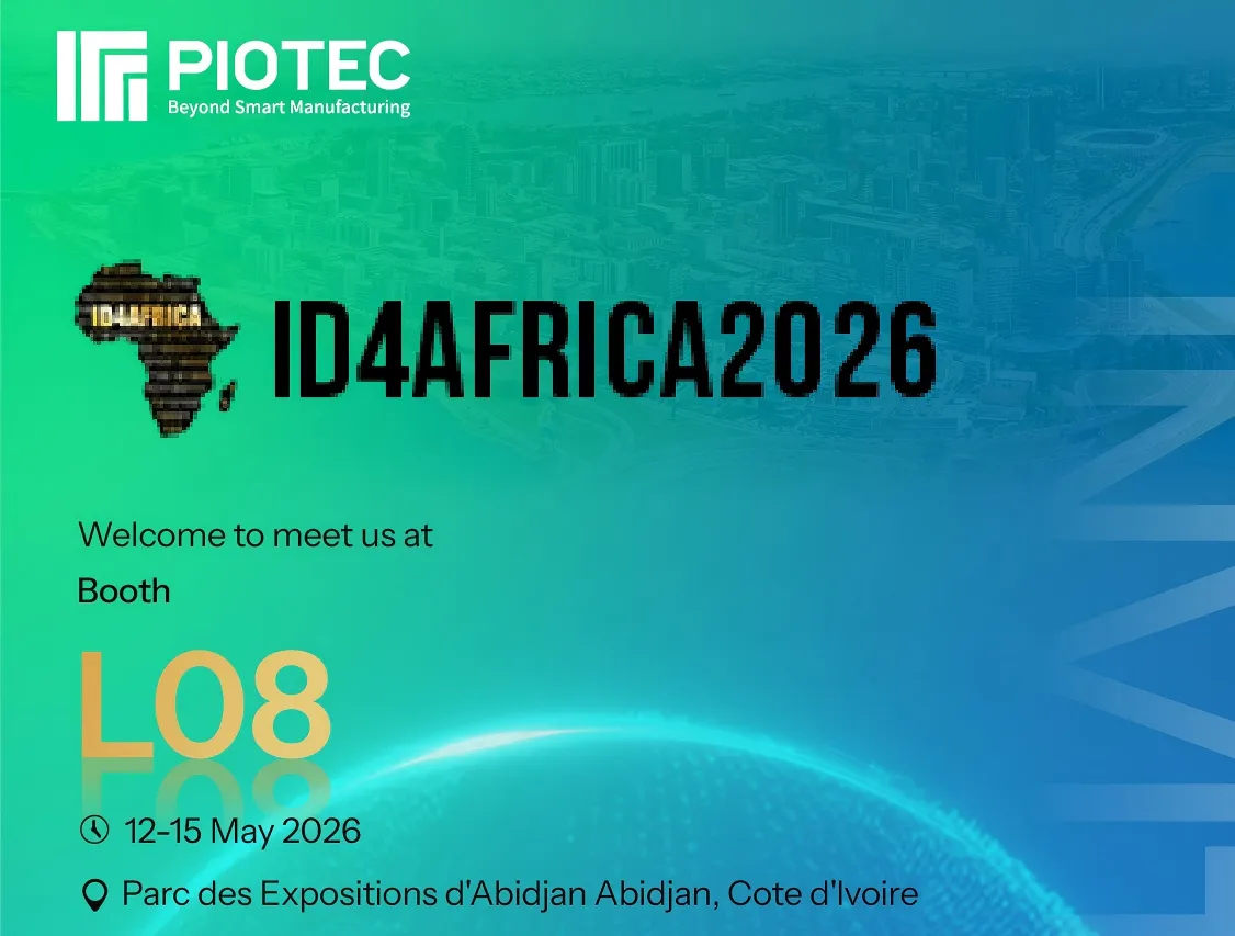 PIOTEC 亮相 ID4 AFRICA 2026：推动安全身份与凭证签发技术发展